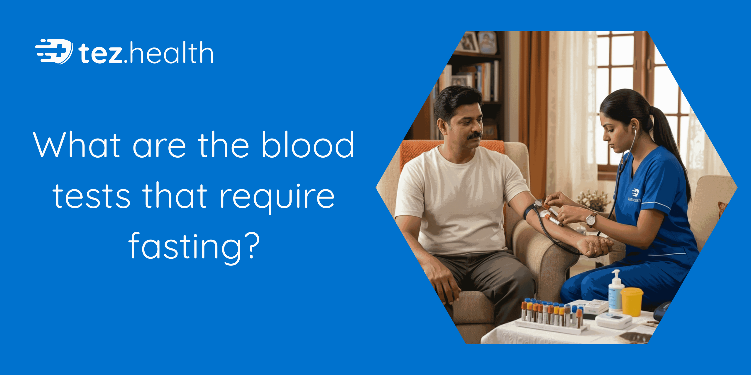 What Are the Blood Tests That Require Fasting?