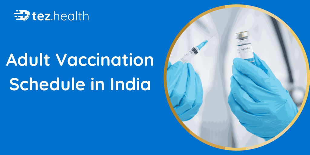 Adult Vaccination Schedule in India