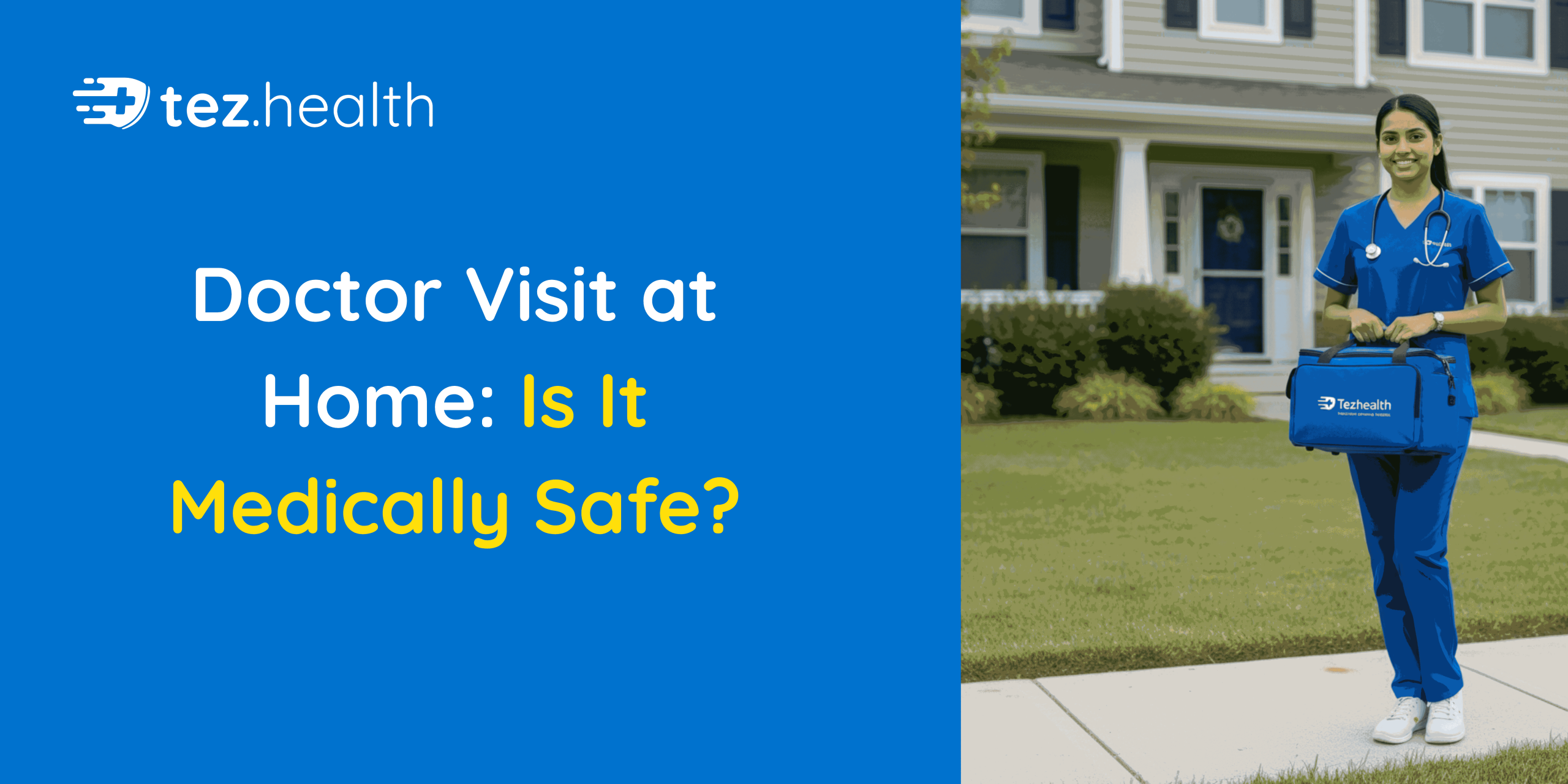 Doctor Visit at Home: Is It Medically Safe?