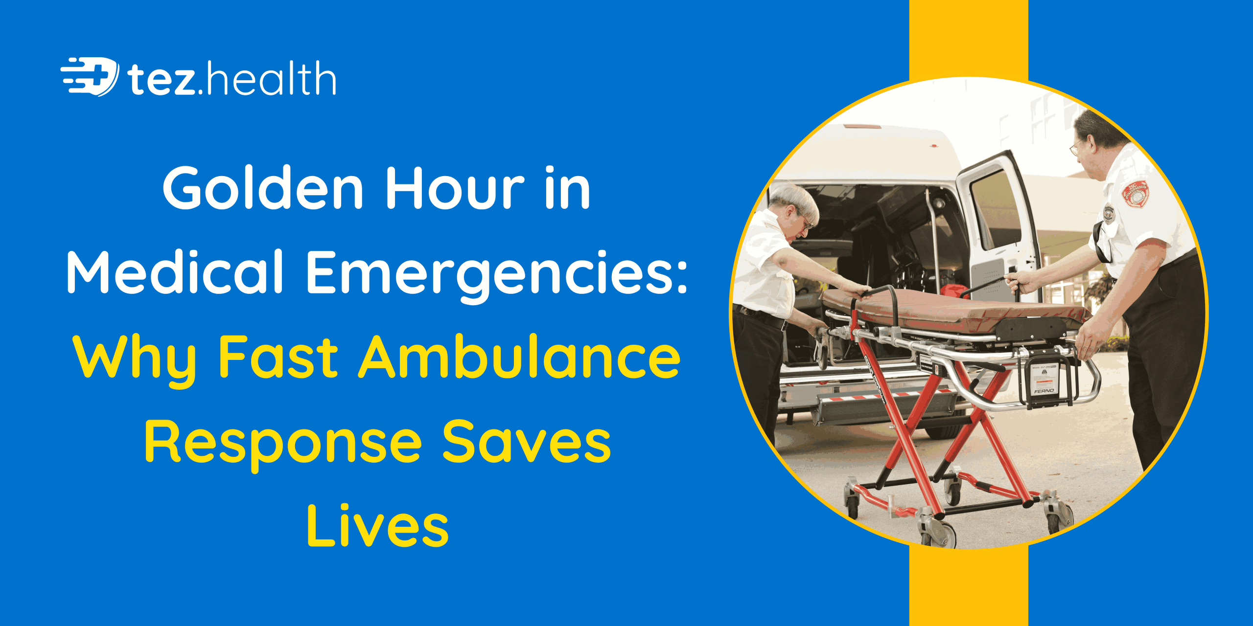 What Is the Golden Hour in a Medical Emergency & Why It Matters