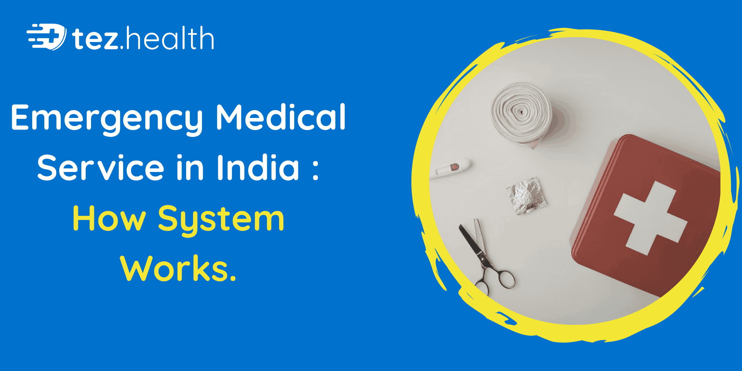 Emergency Medical Services in India