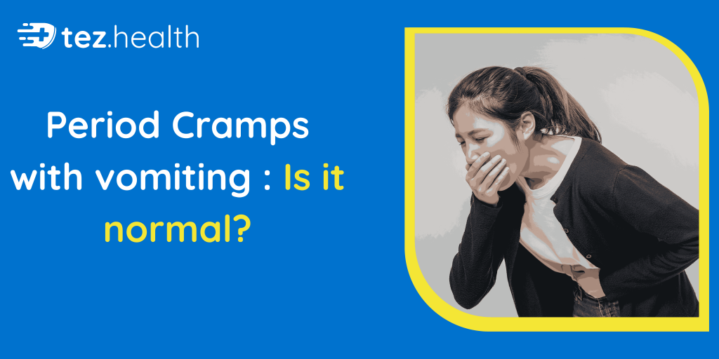 Period Cramps With Vomiting: Is It Normal?