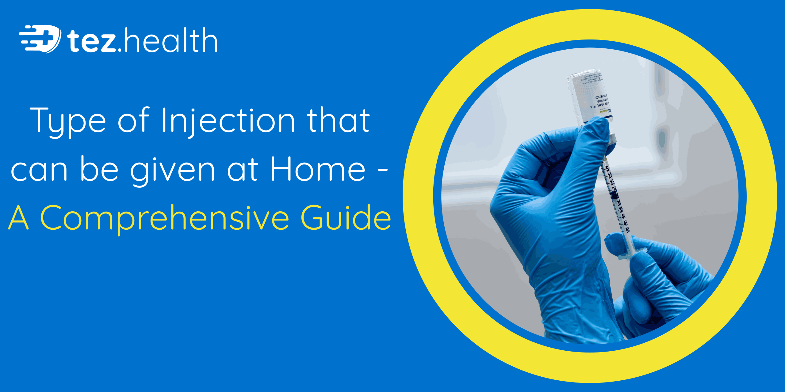 Types of Injections That Can Be Given at Home – A Comprehensive Guide