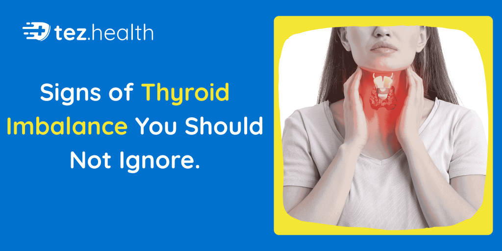 Signs of Thyroid Imbalance You Should Not Ignore