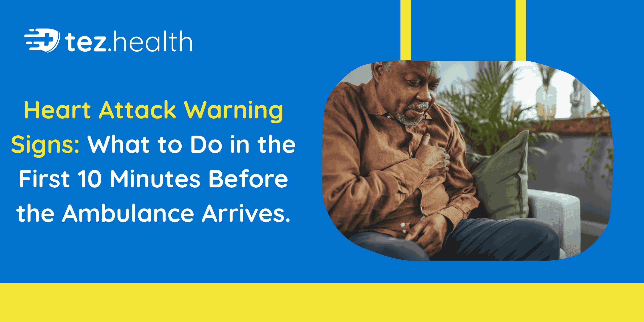 Heart Attack Warning Signs: What to Do in the First 10 Minutes Before the Ambulance Arrives