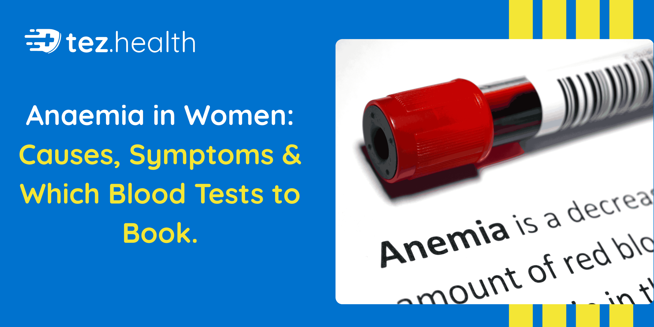 Anaemia in Women: Causes, Symptoms & Which Blood Tests to Book