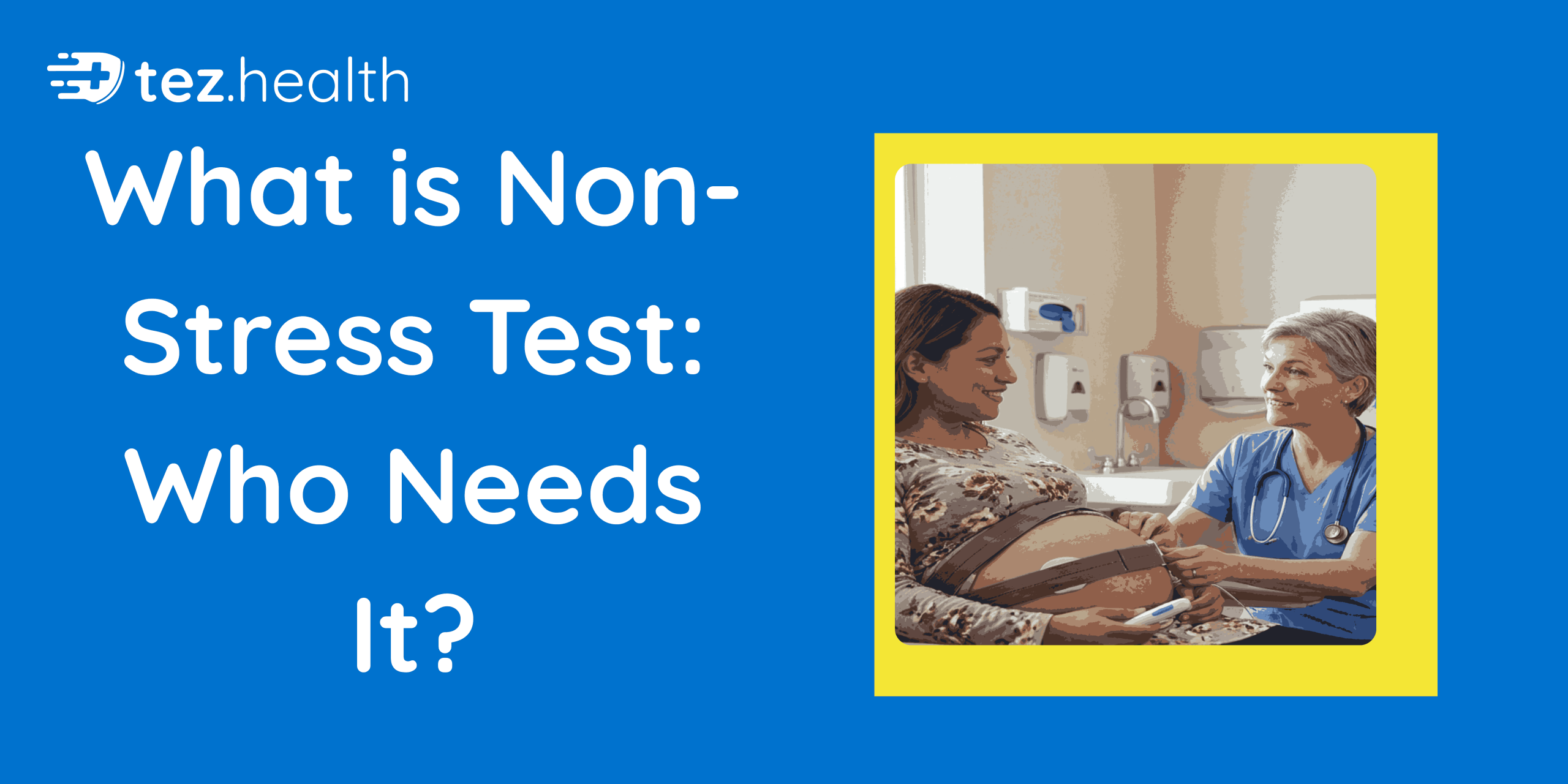 .What is Non-Stress Test: Who Needs It?