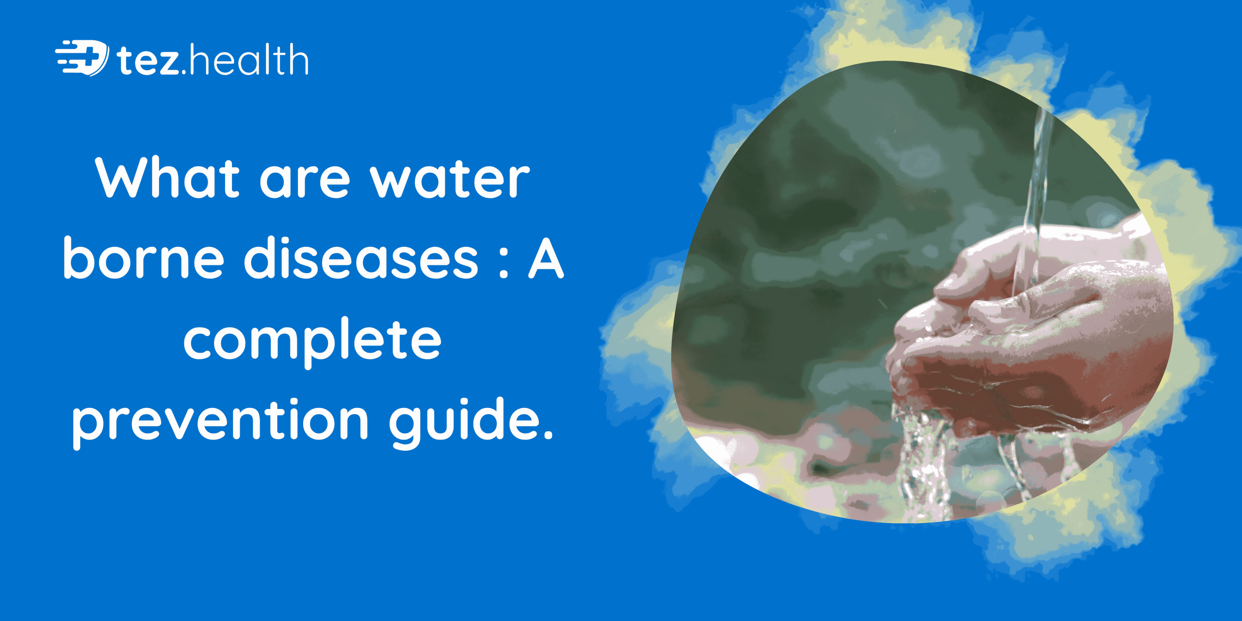 What Are Water-Borne Diseases: A Complete Prevention Guide