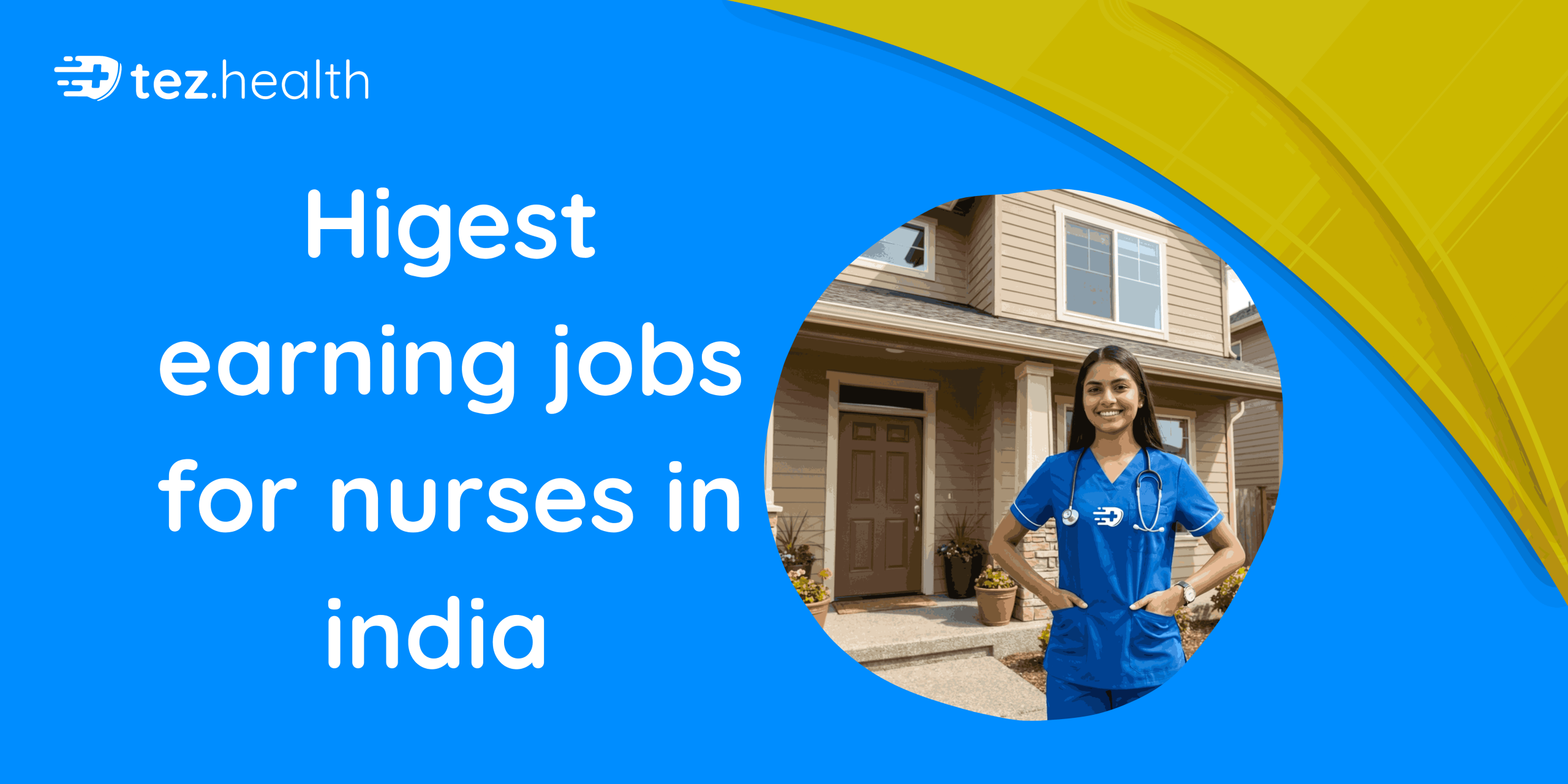 Higest earning jobs for nurses in india