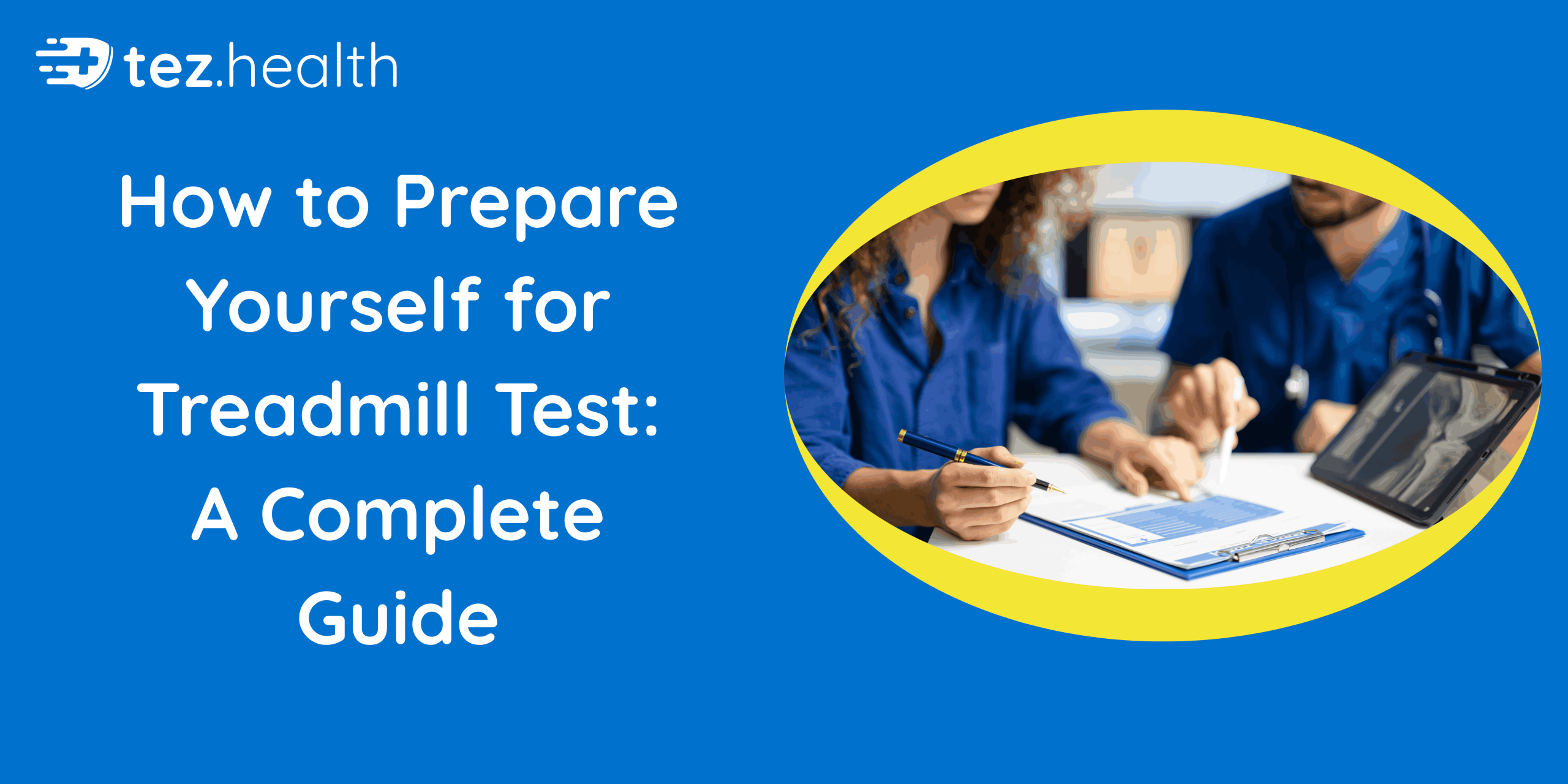 How to Prepare Yourself for Treadmill Test: A Complete Guide