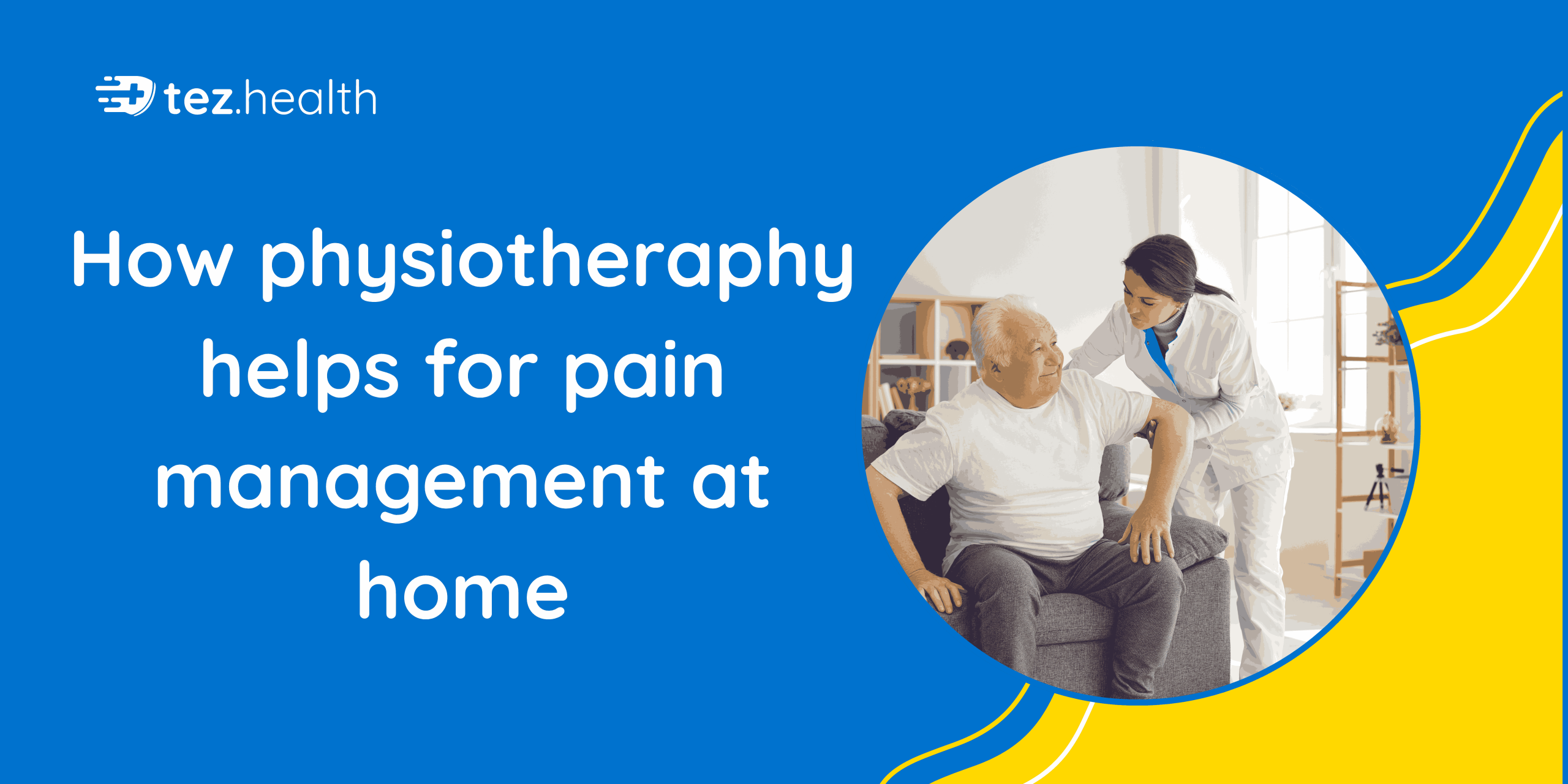How Physiotherapy Helps for Pain Management at Home